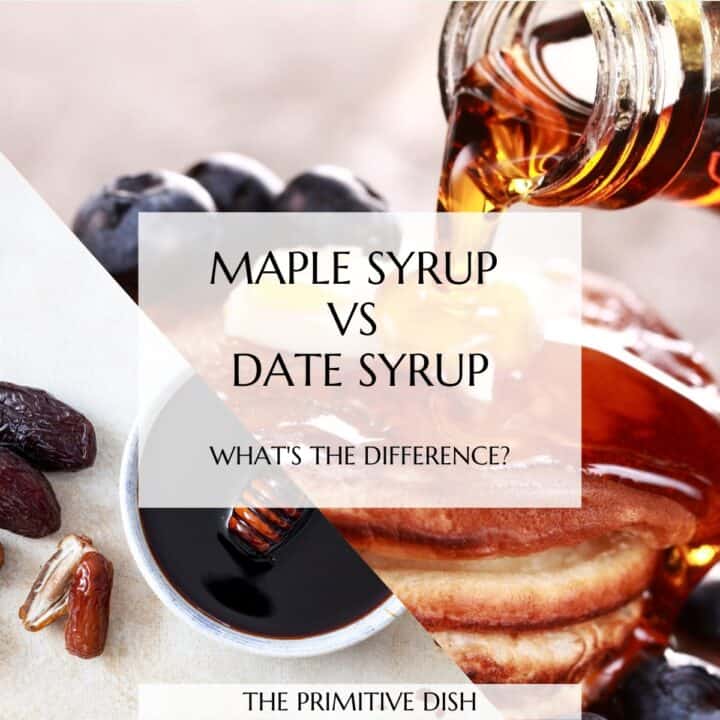Maple Syrup vs Date Syrup The Primitive Dish